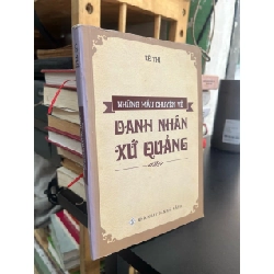 Những mẩu chuyện về danh nhân xứ Quảng - Lê Thí