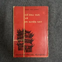 Cà Mau xưa và An Dương nay - Nghê Văn Lương