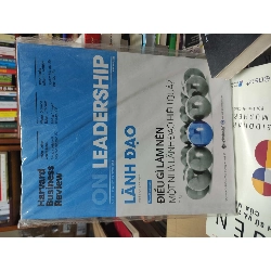 On Leadership - Lãnh đạo - Điều gì làm nên một nhà lãnh đạo hiệu quả 45118