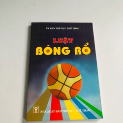 LUẬT BÓNG RỔ - 188 trang, nxb: 2006