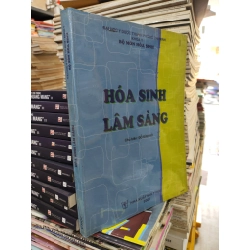 Hoá Sinh Lâm Sàng - Chủ Biên: Đỗ Đình Hồ