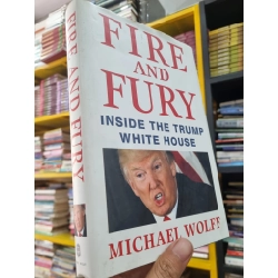 FIRE AND FURY : INSIDE THE TRUMP WHITE HOUSE - Michael Wolff 141544