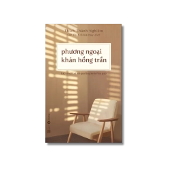 Phương ngoại khán hồng trần - Thích Thánh Nghiêm