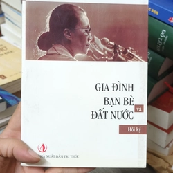 Hồi Ký Nguyễn Thị Bình Gia Đình Bạn Bè Và Đất Nước