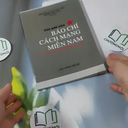 Cái Nôi Của Báo Chí Cách Mạng Miền Nam (Phác thảo kỷ yếu trường báo chí R) 928618