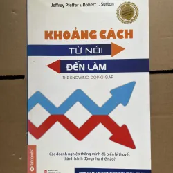 Khoảng cách từ nói đến làm
