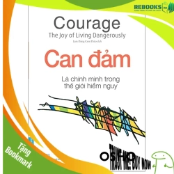 (TẶNG BOOKMARK) OSHO - Can Đảm Là Chính Mình Trong Thế Giới Hiểm Nguy - OSHO - 2023