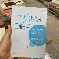 Thông Điệp - Từ Những Biểu Cảm Và Ngôn Ngữ Cơ Thể