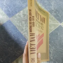 Việt Nam Những Sự Kiện Lịch Sử 1858-1918 - Dương Kinh Quốc 687709