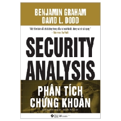 Phân Tích Chứng Khoán (Security Analysis) (Bìa Cứng) - Benjamin Graham, David L. Dodd