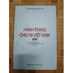 Hành trạng Chư ni Việt Nam L7 - 2022 - 595 trang LỊCH SỬ - CHÍNH TRỊ - TRIẾT HỌC ANTQ2012-201