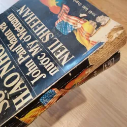 Sự lừa dối hào nhoáng - John Paul Vann và nước Mỹ ở Việt Nam 560998