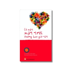 Có một mặt trời không bao giờ tắt - Lê Dương Thể Hạnh