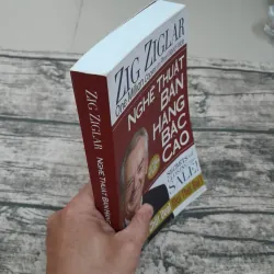 Nghệ thuật bán hàng bậc cao. In khổ lớn 24x16. Tb lần 12. Tg Zig Ziglar 588866
