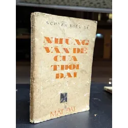 Những vấn đề của thời đại - Nguyễn Hiến Lê 574190