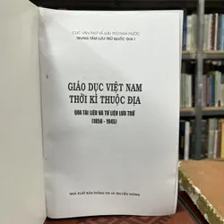 GIÁO DỤC VIỆT NAM THỜI KÌ THUỘC ĐỊA 708836