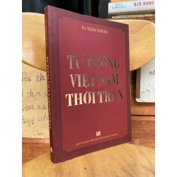 Tư tưởng Việt Nam thời Trần - TS. Trần Thuận