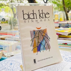BÍCH KHÊ - TINH HOA (THƠ) 360273