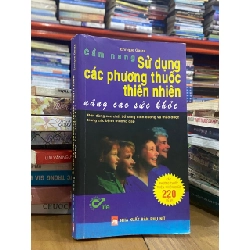 Sử dụng các phương thuốc thiên nhiên nâng cao sức khỏe - Enrique Garza