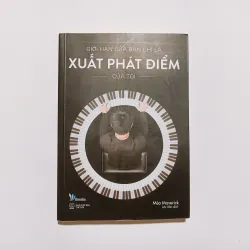 Giới Hạn Của Bạn Chỉ Là Xuất Phát Điểm Của Tôi