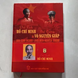 Chủ tịch Hồ Chí Minh và Đại Tướng Võ Nguyên Giáp (2 Tập)
