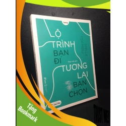 (TẶNG BOOKMARK) Lộ trình bạn đi tương lai bạn chọn mới 80% bị ố nhẹ 2020 RBK0310