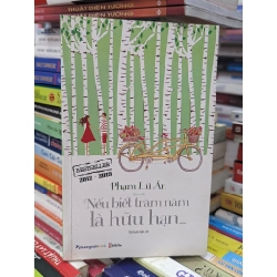 Nếu biết trăm năm là hữu hạn - Phạm Lữ Ân