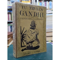 Tự truyện Gandhi - Thích Nữ Trí Hải dịch