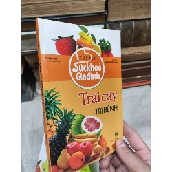 Tủ Sách Sức Khoẻ Gia Đình: Trái Cây Trị Bệnh