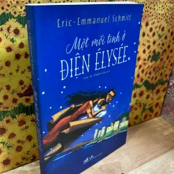 Một Mối Tình Ở Điện Elysee - Eric-emmanuel Schmitt