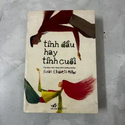 Tình đầu hay tình cuối