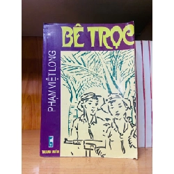 Bê trọc / Phạm Việt Long VĂN HỌC VAVO1301 Blogmeo040226