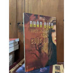 Nhân diện thực nghiệm trong cuộc đời - Hải Ân