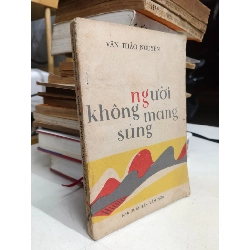 Người Không Mang Súng - Văn Thảo Nguyên