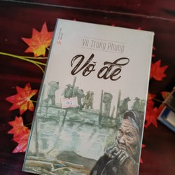 Vỡ Đê - Vũ Trọng Phụng  194875