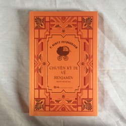 Chuyện Kỳ Dị Về Benjamin (Gồm 7 truyện ngắn) - F. Scott Fitzgerald 73106