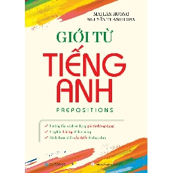 Giới từ tiếng Anh - Mai Lan Hương - 2022 - Zenbooks Rebooks.vn