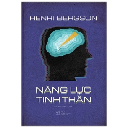 Năng lực tinh thần - Henri Bergson 2021 New 100% HCM.PO