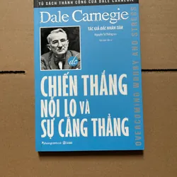 Chiến thắng nỗi lo và sự căng thẳng