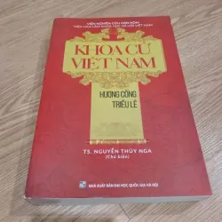 Khoa Cử Việt Nam: Hương Cống Triều Lê – Nguyễn Thúy Nga
