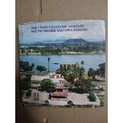 Huế di sản văn hóa thế giới - 1995 - 167 trang - Bìa cứng - Kt 10 x 10 LỊCH SỬ - CHÍNH TRỊ - TRIẾT HỌC ANTQ2012-190 Rebooks.vn