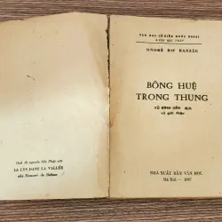 Tiểu thuyết của đại văn hào H. De Balzac: BÔNG HUỆ TRONG THUNG (441 trang) 948606