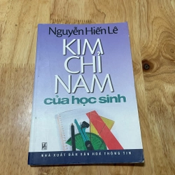 II Sách Kỹ Năng: Kim Chỉ Nam Của Học Sinh - Nguyễn Hiến Lê - 2014
