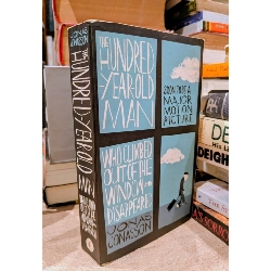 The Hundred-Year-Old Man Who Climbed Out of the Window and Disappeared - Jonas Jonasson