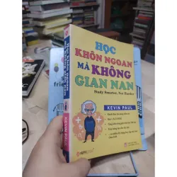 Sách: Học khôn ngoan mà không gian nan - TG: Kevin Paul 931766