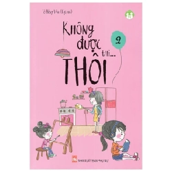 Không Được Thì...Thôi - Tập 2 - Tô Hồng Vân 224363