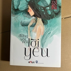Đừng vội nói lời yêu