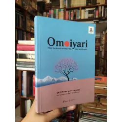 Omoiyari - Nghệ thuật đối nhân xử thế của người Nhật - Erin Niimi Longhurst