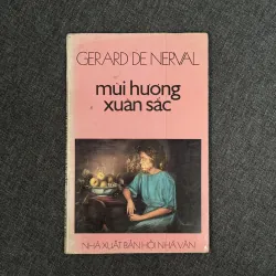 Mùi hương xuân sắc - Gerard de Nerval