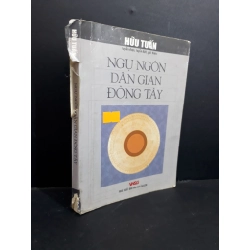 Ngụ ngôn dân gian Đông Tây mới 60% bẩn bìa, ố nhẹ, tróc bìa, tróc gáy 2005 HCM1712 Hữu Tuấn VĂN HỌC